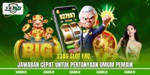 33AG Slot FAQ - Jawaban Cepat Untuk Pertanyaan Umum Pemain