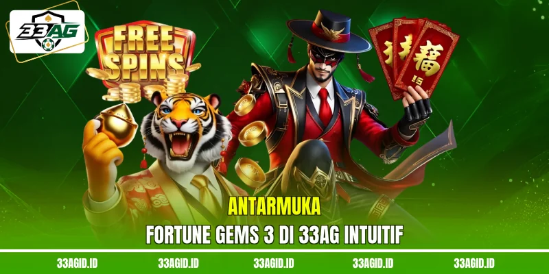 Antarmuka fortune gems 33AG intuitif