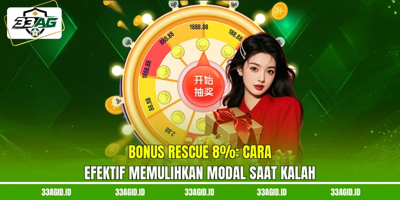 33AG Bonus Rescue 8% - Cara Efektif Memulihkan Modal Saat Kalah