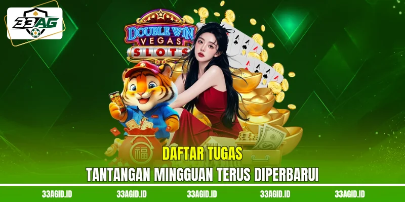Daftar tugas tantangan mingguan 33AG terus diperbarui