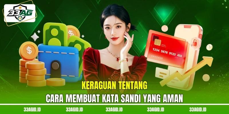 Keraguan tentang cara membuat kata sandi yang aman