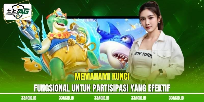 Memahami kunci fungsional untuk partisipasi yang efektif