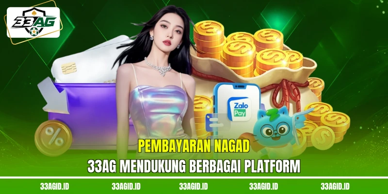 Pembayaran nagad 33AG mendukung berbagai platform