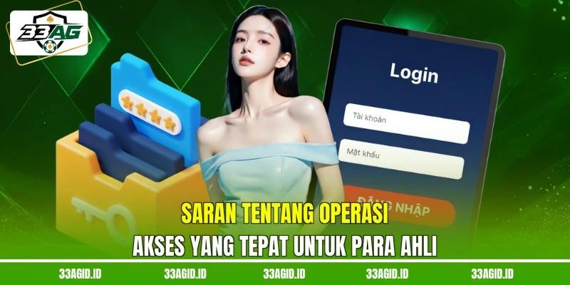 Saran tentang operasi akses yang tepat untuk para ahli