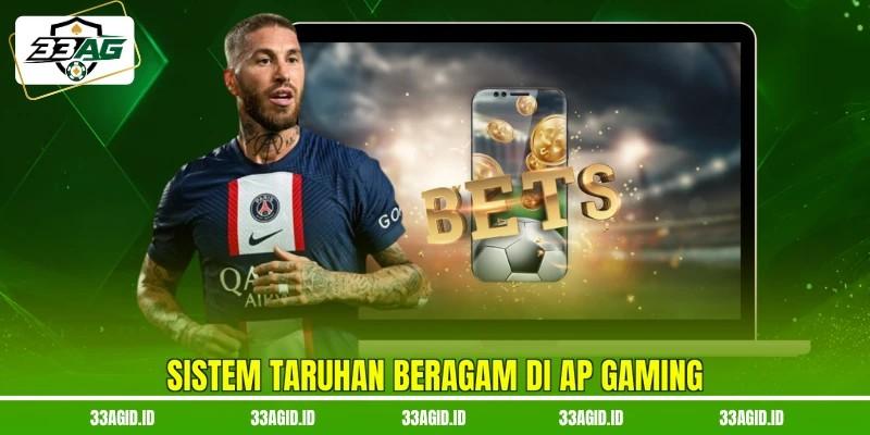 Sistem taruhan beragam di AP Gaming