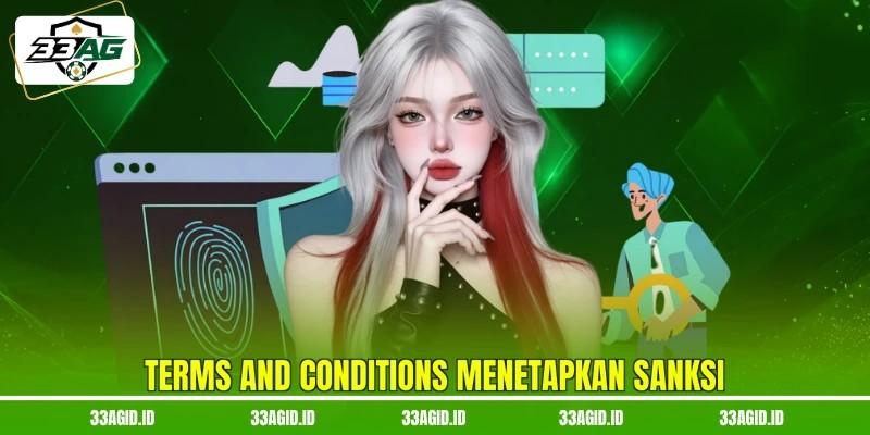 Terms and conditions 33AG menetapkan sanksi