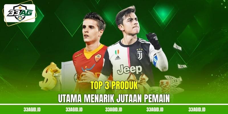 Top 3 produk utama menarik jutaan pemain